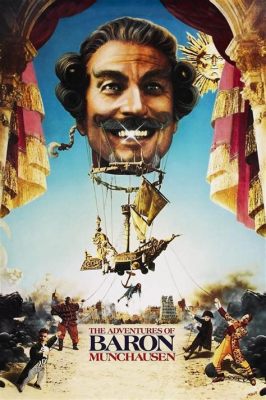  The Adventures of Baron Munchausen: A Literary Kaleidoscope Brimming With Fantastical Escapades